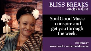 Bliss Break ft. Rhonda Denet — Wed, 10/14/2020
