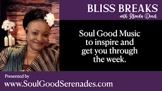 Bliss Break ft. Rhonda Denet — Wed, 03/10/2021